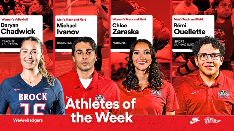 Chadwick, Ivanov, Zaraska and Ouellette named Brock
University Athletes of the Week